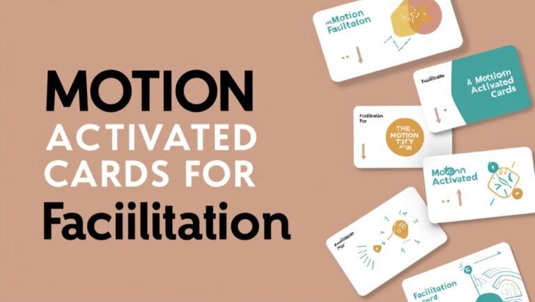 The Future of Facilitation: Exploring the Impact of Motion Activated Cards on Group Interaction